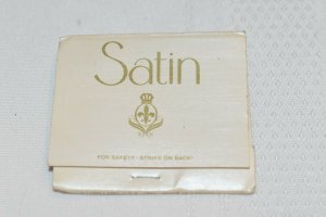 Spoil Yourself with Satin Regular or Menthol Advertising 30 Strike Matchbook