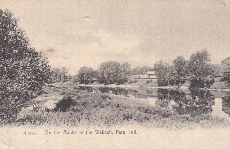 PERU, Indiana, 1901-1907; On The Banks Of The Wabash