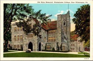 Pennsylvania New Wilmington Old Main Memorial Westminster College Curteich