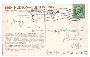 Hudson Fulton Celebration 1909 Memorial Bridge & Monument 