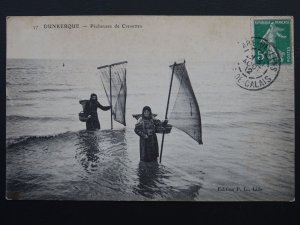 France DUNKERQUE - PECHEUSES DE CREVETTES Shrimp & Prawn Fishing c1912 Postcard