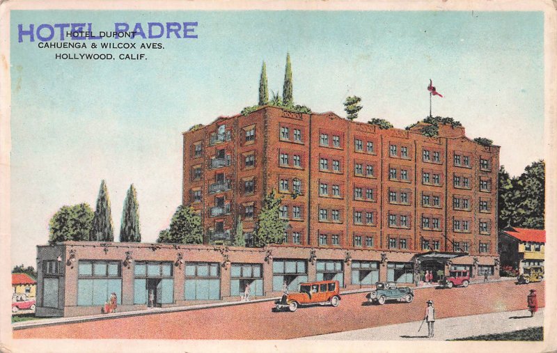 Hotel Padre Overprint on Hotel Dupont, Hollywood, CA, Early Postcard, Unused