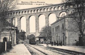 Roquefavour  France a La Gare L' Aqueduc Railroad Postcard