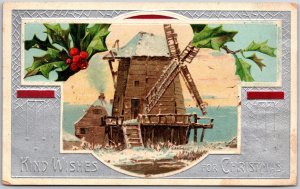 1908 Kind Wishes For Christmas Windmill & Holy Leaf Cherry Posted Postcard