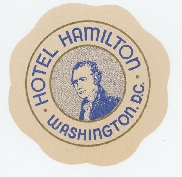 1930's-40's Hotel Hamilton Washington, DC Luggage Label Poster Stamp B6 
