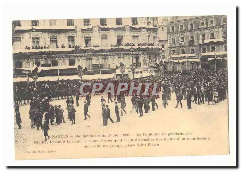 Old Postcard Nantes Events June 14, 1903 police captain Bandry taking in hand...