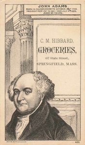 1880s President John Adams C M Hibbard Groceries Springfield MA P13 