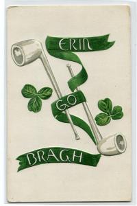 St Patrick's Day Pipes Clover Erin Go Bragh 1907c postcard