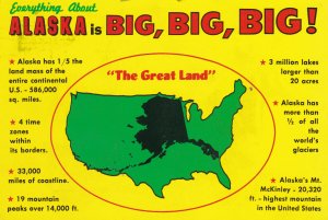 Alaska Everything About Alaska Is Big Big Big 1992