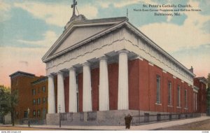 BALTIMORE , Maryland, 1900-10s ; St Peter's Catholic Church