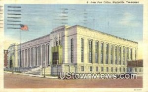 New Post Office - Nashville, Tennessee TN  