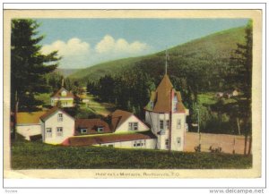 ROUTHIERVILLE,L Quebec, Canada, 1900-1910's; Hotel De La Montagne