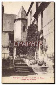 Postcard Old Mortagne View Inner L & # 39Ecole Bignon the 15th House