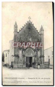 Old Postcard Draguignan Illustrious Chapel N D People