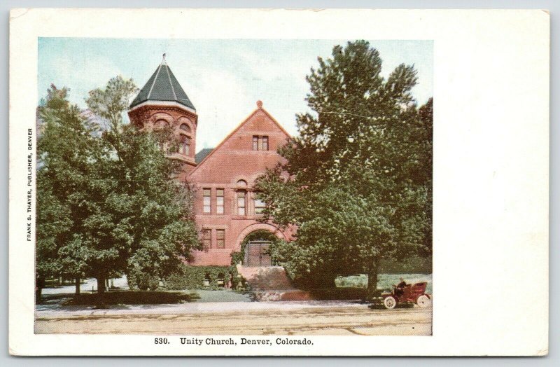 Denver Colorado~Unity Church~Vintage Auto Under Tree~c1907 Frank S Thayer Pub 