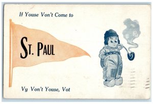 1912 If You Dont Come To St. Paul Minnesota MN Dutch Kid Pipe Pennant Postcard