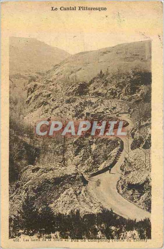 Old Postcard Picturesque Cantal 462 the laces of the road no COMPAING (liorad...