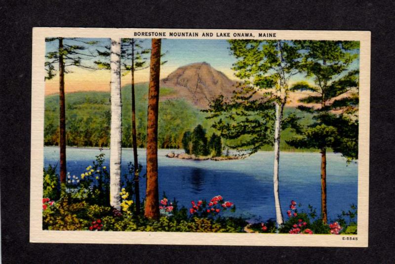 ME Borestone Mtn Mountain Lake Onawa Maine Postcard