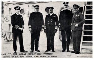 Prior to Great Surrender, King George, Prince of Wales, Admirals  Beatty, Rod...