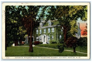1931 Historical Monument Place National Highway Elm Grove Wheeling WV Postcard