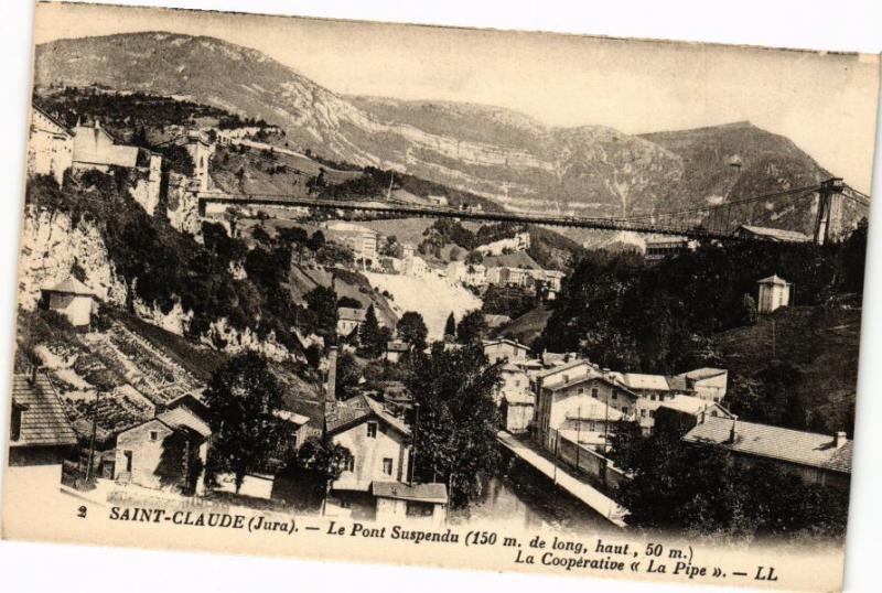 CPA St-CLAUDE-Le Pont Suspendu-La Cooperative-La Pipe (263814)