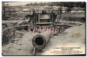 Old Postcard Militaria the 380mm cannon that bombarded Amiens L & # 39ame of ...