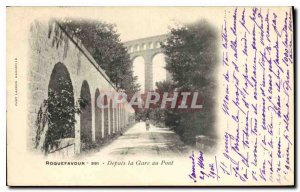 Postcard Old Roquefavour From Gare in Pont