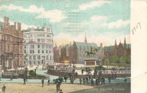 LEEDS YORKSHIRE ENGLAND~CITY SQUARE~1907 POSTCARD