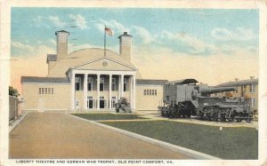 OLD POINT COMFORT Virginia VA  LIBERTY THEATRE & GERMAN WAR TROPHY 1924 Postcard