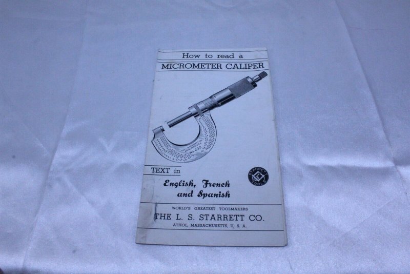 Vintage 1930's L.S. Starrett Co 3 Language How to Read a Micrometer Caliper