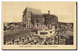 Old Postcard Saint Quentin Basilica View North Coast West