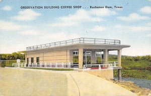 Observation Building Coffee Shop - Buchanan Dam, Texas TX  