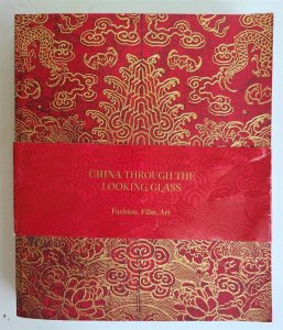 CHINA THROUGH THE LOOKING GLASS FASHION ART ILLUSTRATED ALBUM