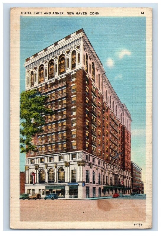 Vintage Hotel Taft And Annex, New Haven, Conn Postcards P166E