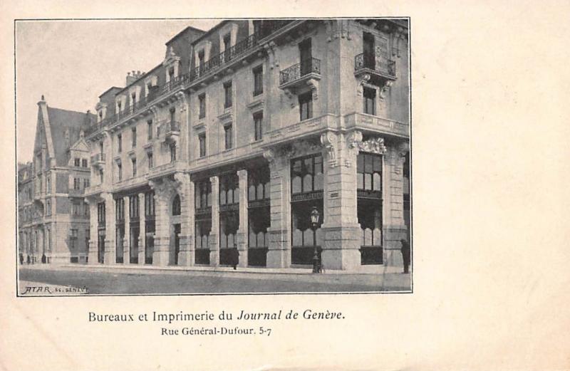 SUISSE : bureaux et imprimerie du journal de geneve rue general-dufour 5-7 - ...