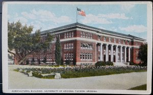 Vintage Postcard 1925 Agricultural Building, University of Arizona, Tuscon, (AZ)