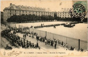 CPA NANCY Caserne Thiry Rentrée du Regiment (680629)