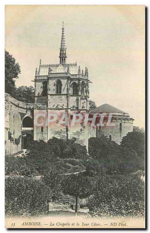 Old Postcard Amboise La Chapelle and Tour Cesar