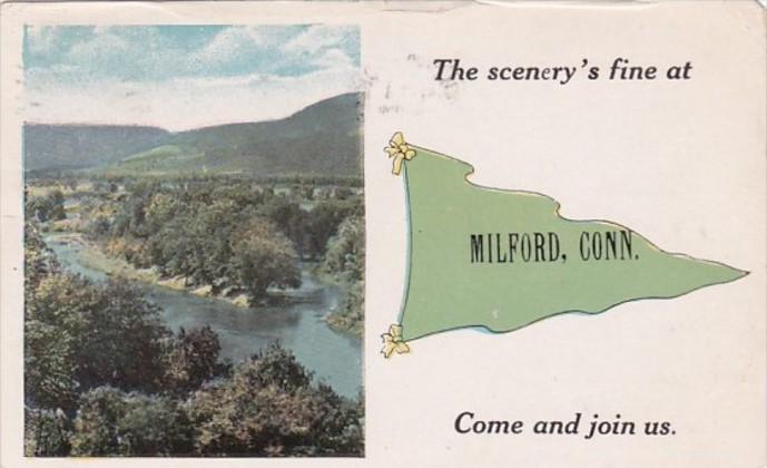 Connecticut Milford The Scenery's Fine 1919 Pennant Series