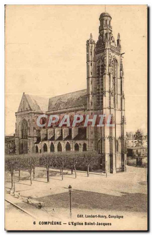 Old Postcard Compiegne L & # 39eglise Saint Jacques