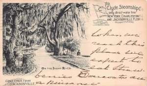 INDIAN RIVER JACKSONVILLE FLORIDA CLYDE STEAMSHIP COMPANY AD POSTCARD 1904