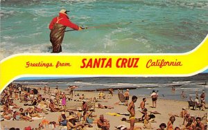 Greetings from Santa Cruz California Santa Cruz California  