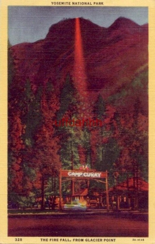CAMP CURRY FIRE FALL FROM GLACIER POINT YOSEMITE NATIONAL PARK 1946