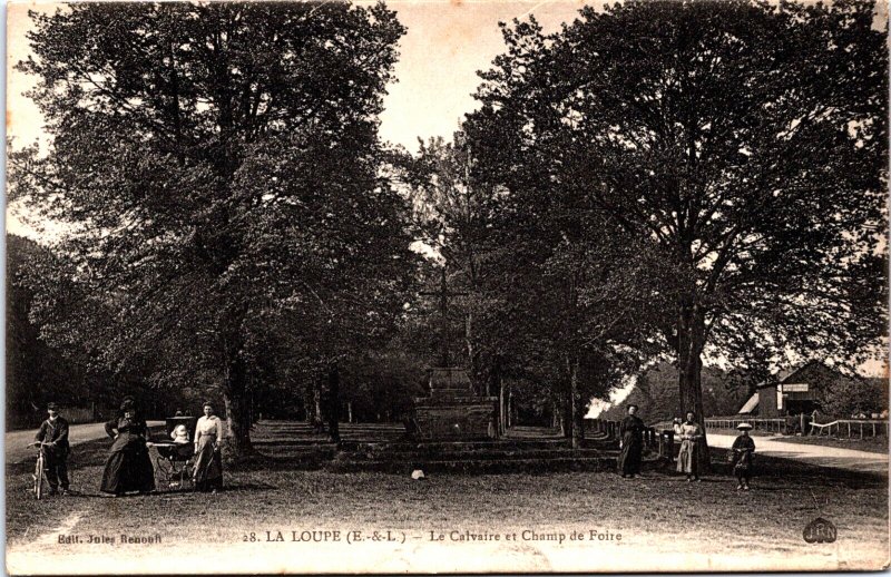 France La Loupe Le Calvaire et Champ de Foire Vintage Postcard C015