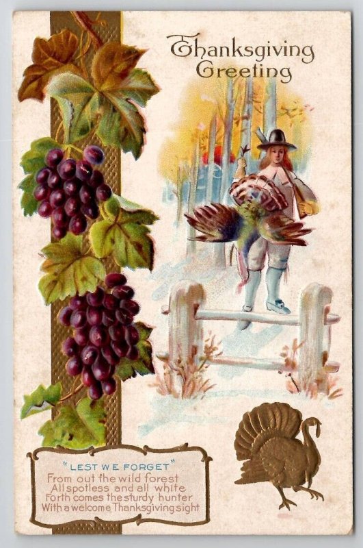Thanksgiving Greetings Pilgrim Large Turkey Grapes Gold Gilt Postcard V21
