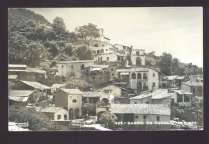 RPPC BARRIO DE OJEGA TAXCO MEXICO VINTAGE REAL PHOTO POSTCARD