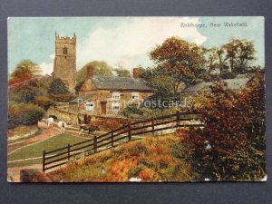 Yorkshire KIRKTHORE Near Wakefield c1908 Postcard by W.C. Machan