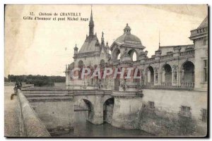 Old Postcard Chateau de Chantilly grille Honor and Michelangelo bridge