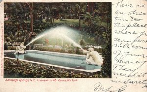 Vintage Postcard 1905 Fountain in Mr. Canfield's Park Saratoga Springs New York