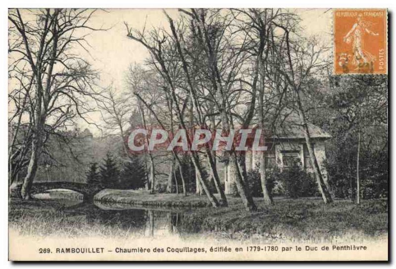 Old Postcard Rambouillet Chaumiere des edifee Shell in 1779 1780 by the Duke ...